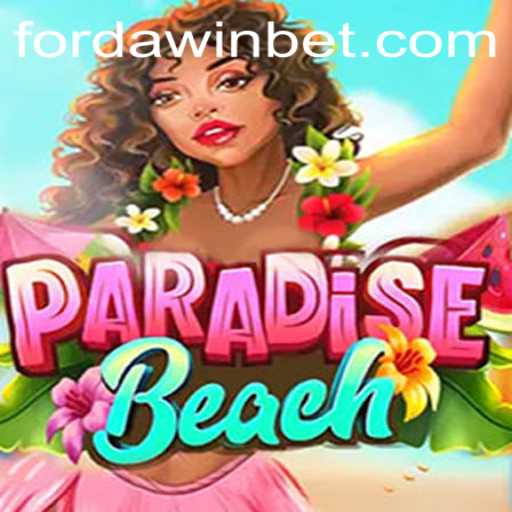 Discover the Enchanting World of ParadiseBeach with FORDAWIN