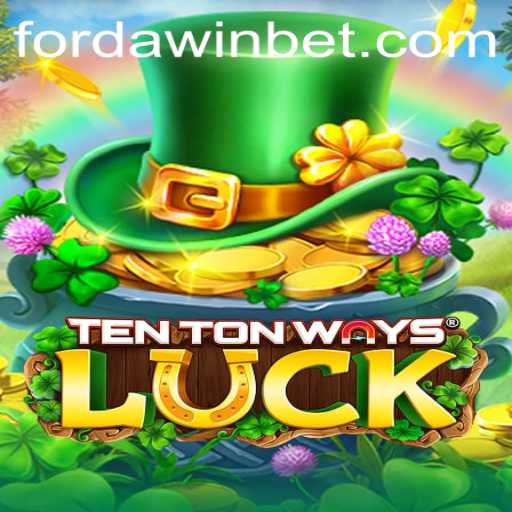 Unraveling the Excitement of TenTonWaysLuck